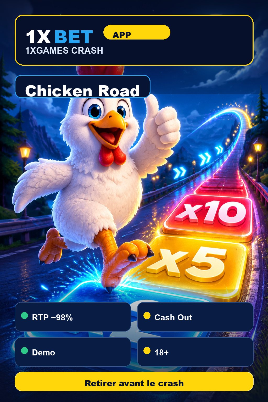 1xBet app visual: Chicken Road in 1xGames, indicative RTP 98%, Cash Out, demo mode and 18+.